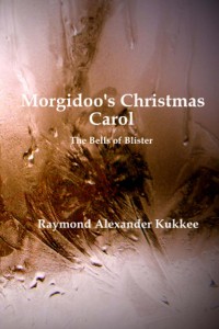 Cover art for Morgidoo's Christmas Carol (the Bells of Blister) 3rd edition